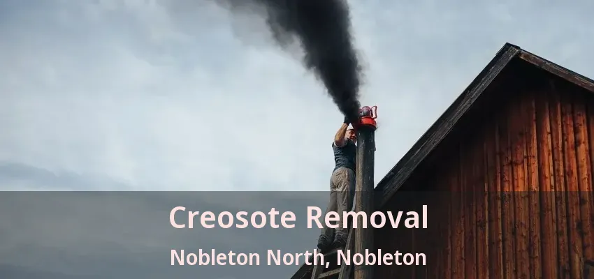 Creosote Removal Nobleton North, Nobleton - ON