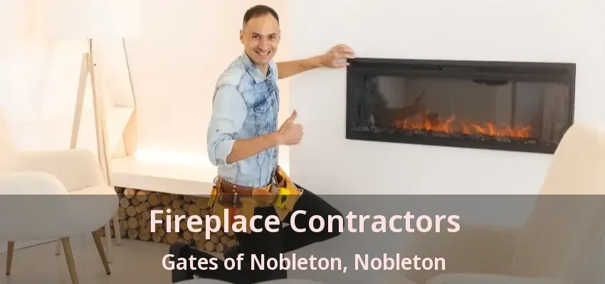 Fireplace Contractors Gates of Nobleton, Nobleton - ON