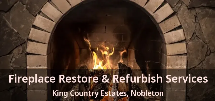 Fireplace Restore & Refurbish Services King Country Estates, Nobleton - ON