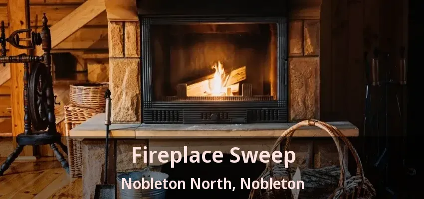Fireplace Sweep Nobleton North, Nobleton - ON